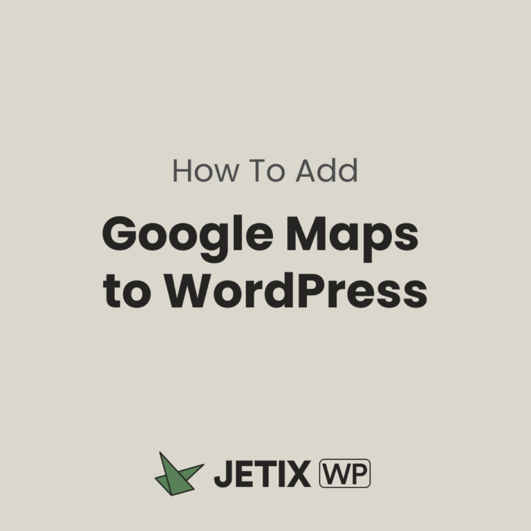 How to Add a Google Map to WordPress (2024 Guide)